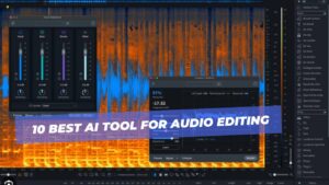 10 Best AI Tool for Audio Editing